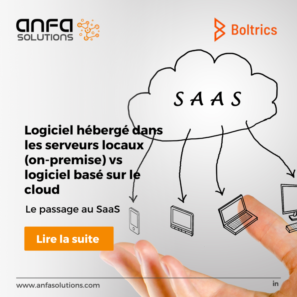 Logiciel hébergé dans les serveurs locaux (on-premise) vs logiciel basé sur le cloud: le passage au SaaS